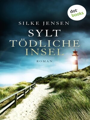 cover image of Sylt. Tödliche Insel